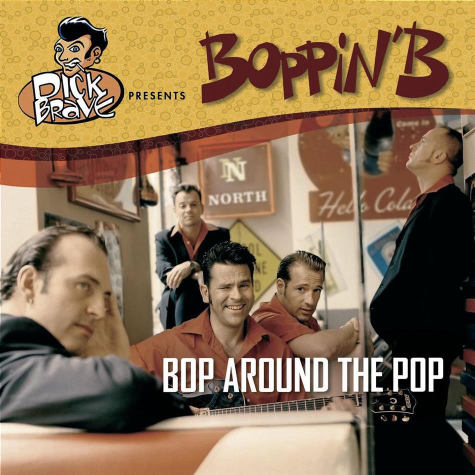 Boppin' B. - Bop Around The Pop