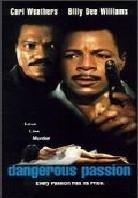 Dangerous passion