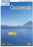 Guatemala - Couleur maya - DVD Guides