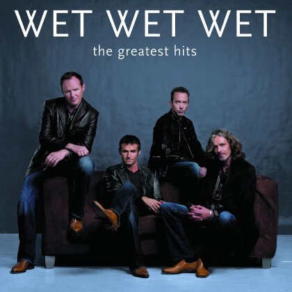 Wet Wet Wet - Greatest Hits