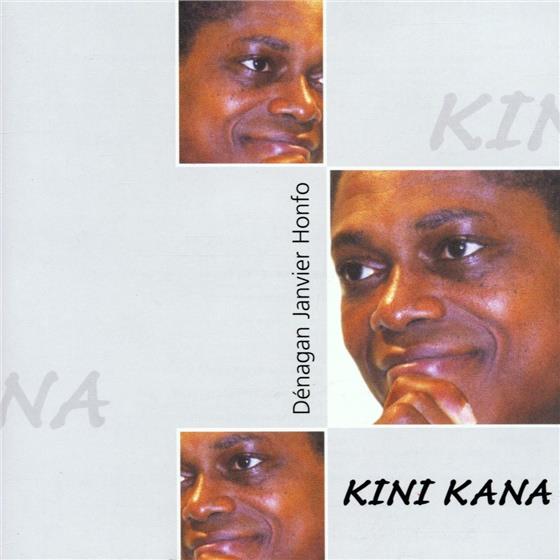 Denagan Janvier Honfo - Kini Kana