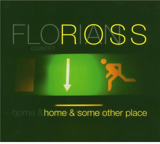 Florian Ross - Home & Some Other Place