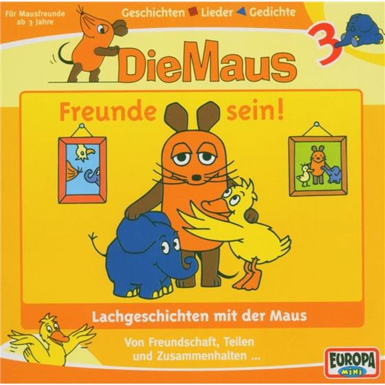Die Maus - 03 Freunde Sein