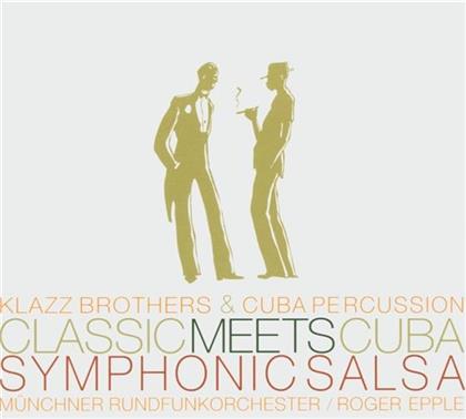 Klazz Brothers & Cuba Percussion - Symphonic Salsa