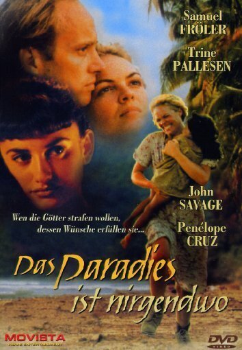 Das Paradies ist nirgendwo