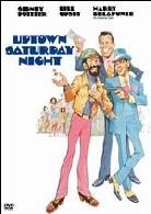 Uptown saturday night