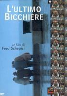 L'ultimo bicchiere