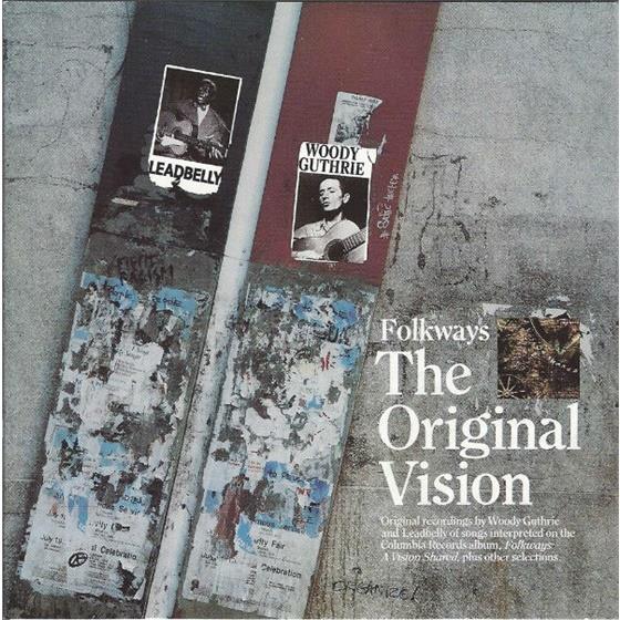 Guthrie Woody & Leadbelly - Folkways: The Original Vision