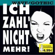 Ich Zahl' Nicht Mehr - Various - Wave Gothic