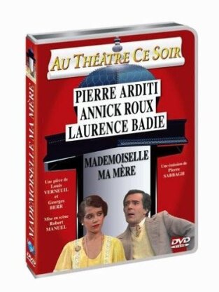 Mademoiselle ma mère (1981) Au théâtre ce soir