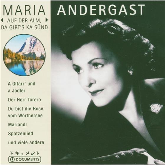 Maria Andergast - Auf Der Alm Da Git's Ka