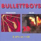 Bullet Boys - Freak Show/Za Za