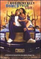 I accidentally domed your son