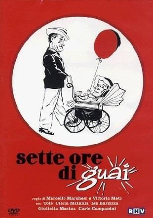 Totò - Sette ore di guai