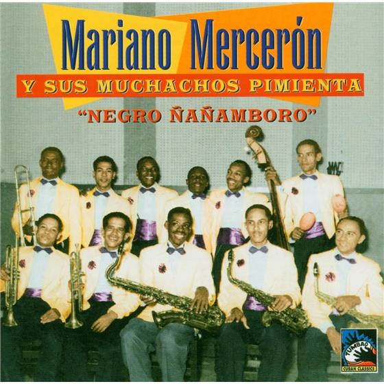 Mariano Merceron - Negro Nanamboro