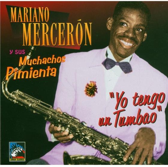 Mariano Merceron - Yo Tengo Un Tumbao