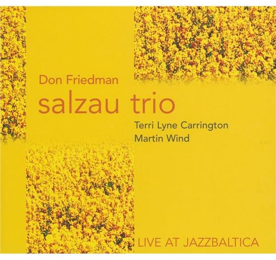 Friedman/Carrington/Wind - Live At Jazz Baltica