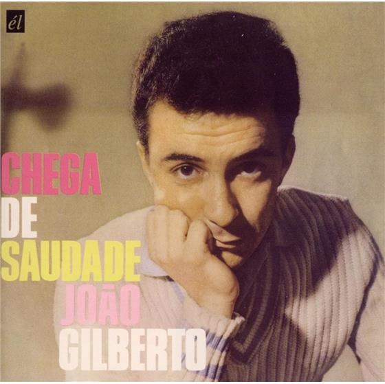 Joao Gilberto - Chega De Saudade