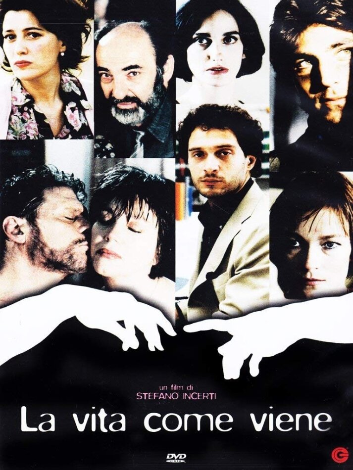 La vita come viene