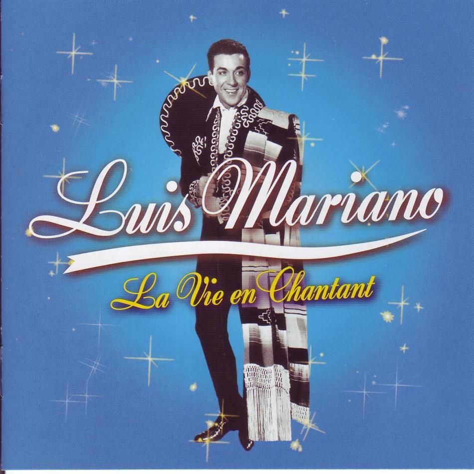 Luis Mariano - La Vie En Chantant