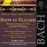 Robert Hill & Johann Sebastian Bach (1685-1750) - Bach As Teacher C&ouml;then Period (2 CDs)