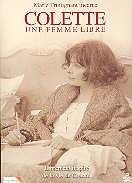 Colette - Une femme libre - Le plus bel hommage à Colette (2003)