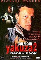 American Yakuza 2 - Back to Back (1996)