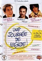 Une journée de merde