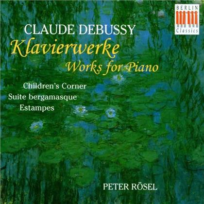 Peter R&ouml;sel & Claude Debussy (1862-1918) - Children's Corner/Suite Bergam.