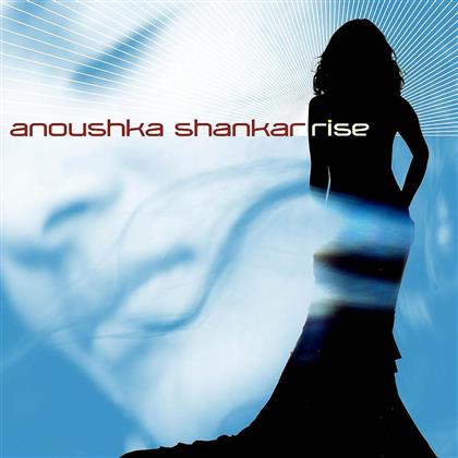 Anoushka Shankar - Rise