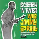 Spruill Wild Jimmy - Scratch N Twist