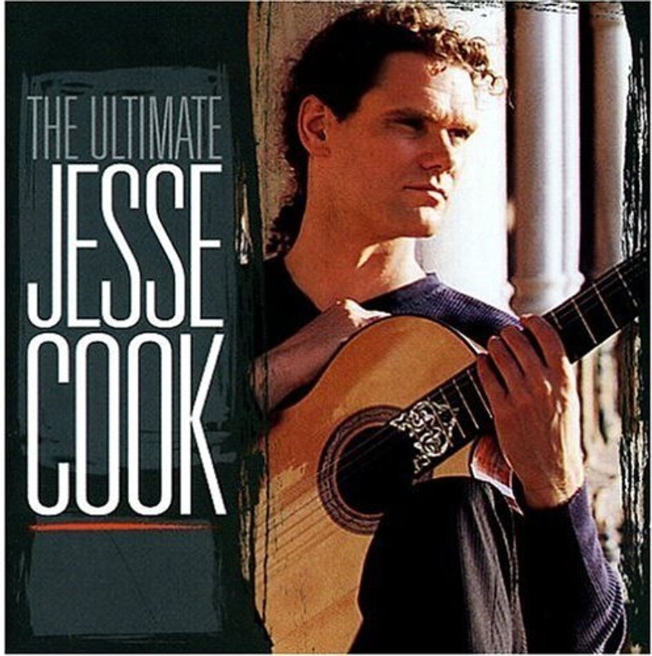 Jesse Cook - Ultimate Jesse Cook 2 CD