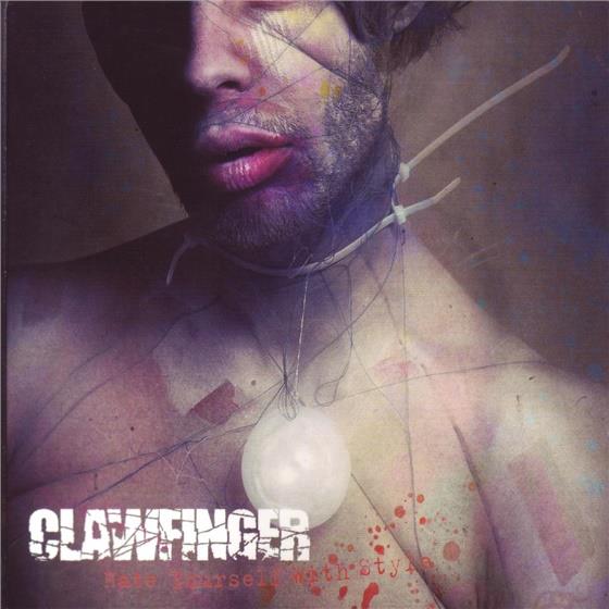 Clawfinger - Hate Yourself With Style CD + DVD
