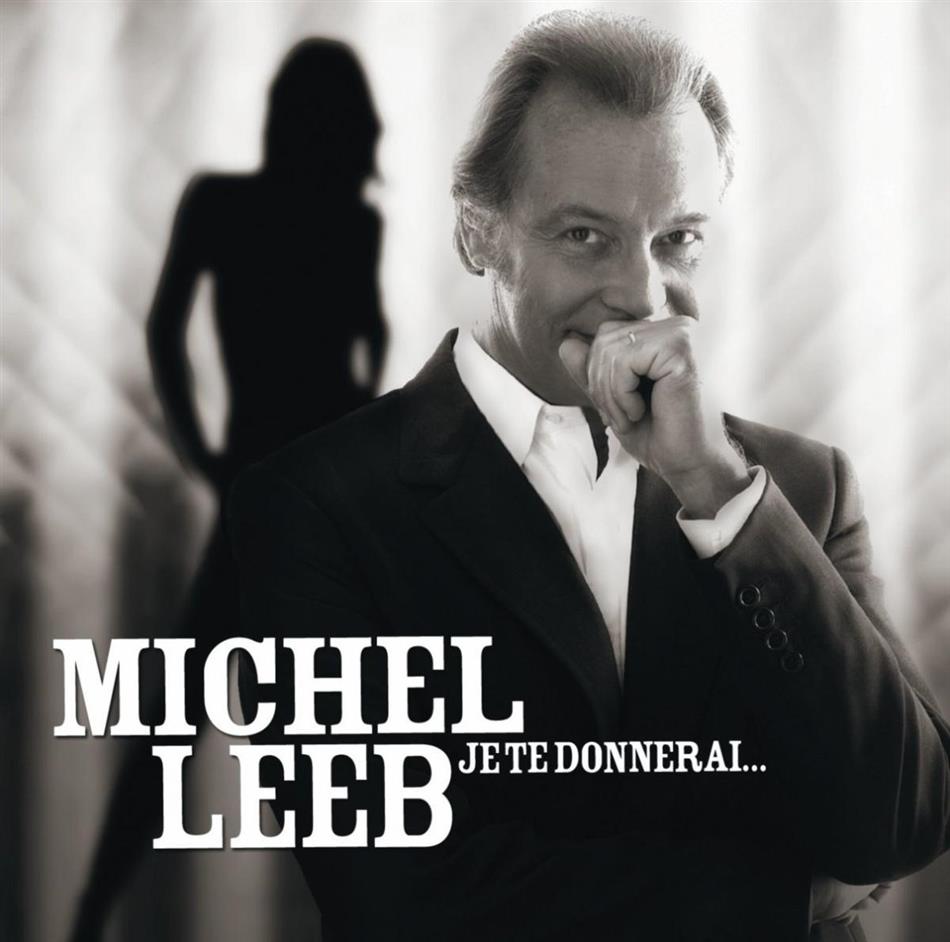 Michel Leeb - Je Te Donnerai