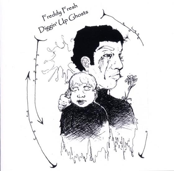 Freddy Fresh - Diggin' Up Ghosts