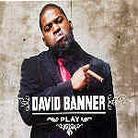 David Banner - Play