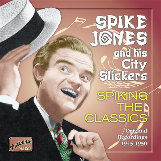 Spike Jones - Spiking The Classics 1945-1950