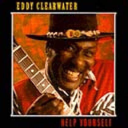 Eddy Clearwater - Help Yourself