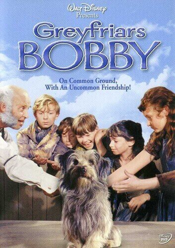 Greyfriars Bobby - The True Story of a Dog