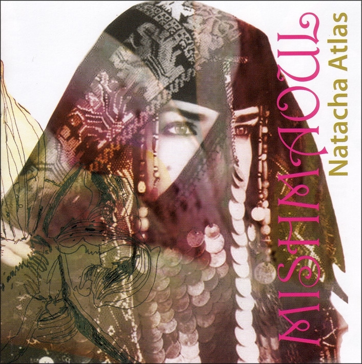 Natacha Atlas - Mish Maoul