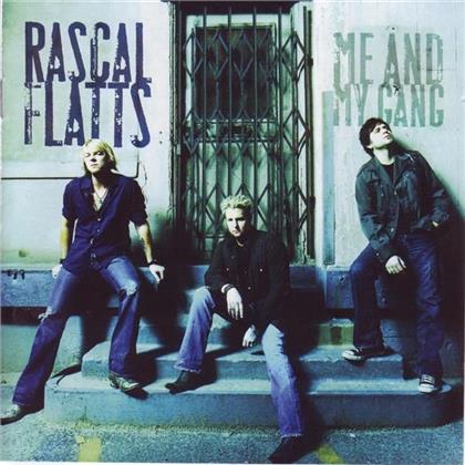 Rascal Flatts - Me & My Gang