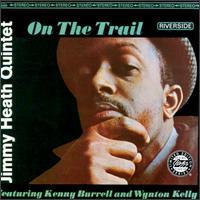 Jimmy Heath - On The Trail