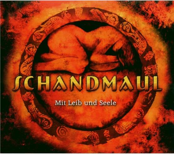 Schandmaul - Mit Leib & Seele