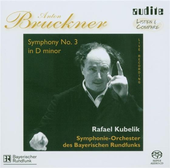 Kubelik Rafael/Bayerischer Rundfunk & Anton Bruckner (1824-1896) - Sinfonie 3 Hybrid SACD