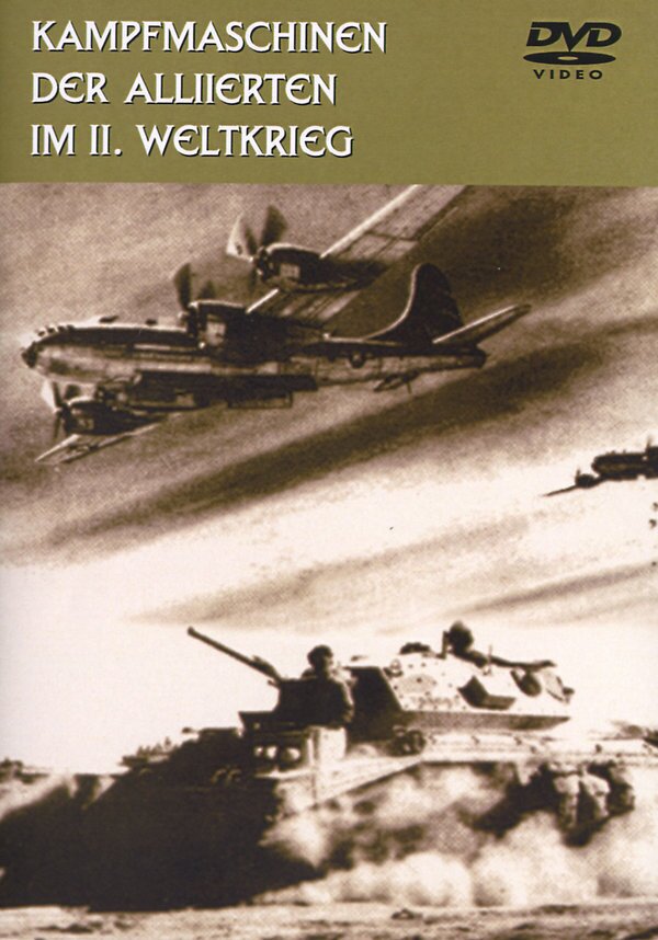 Kampfmaschinen der Alliierten