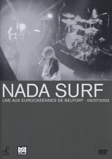 Nada Surf - Live Aux Eurockeennes De Belfort 2003