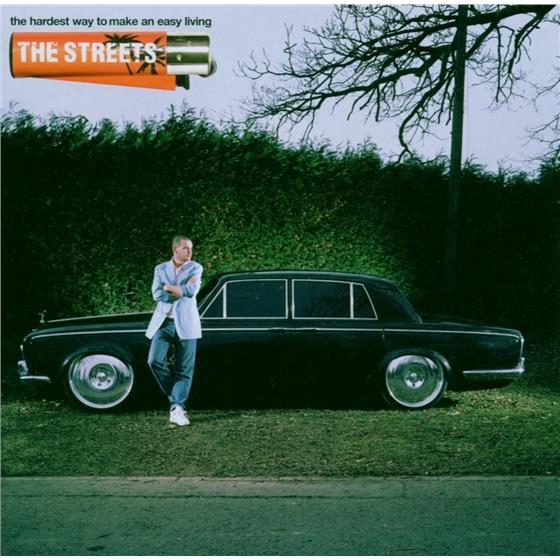 Streets - Hardest Way To Make An Easy Living