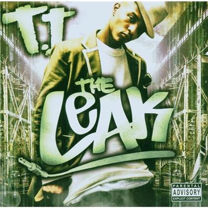 T.I. - Leak