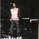 Le Noir - Soir&eacute;e Noire 1