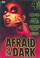 Afraid of the dark 4 DVDs